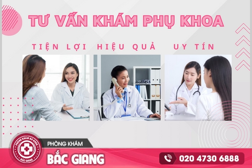Tư vấn khám phụ khoa - Giải đáp mọi thắc mắc thầm kín của phái đẹp